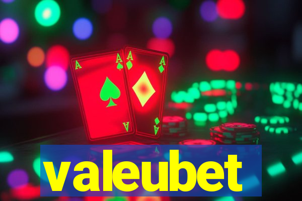 valeubet