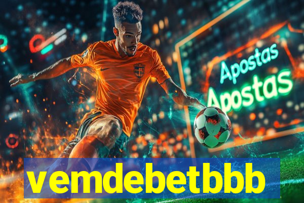vemdebetbbb