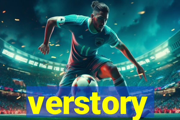 verstory