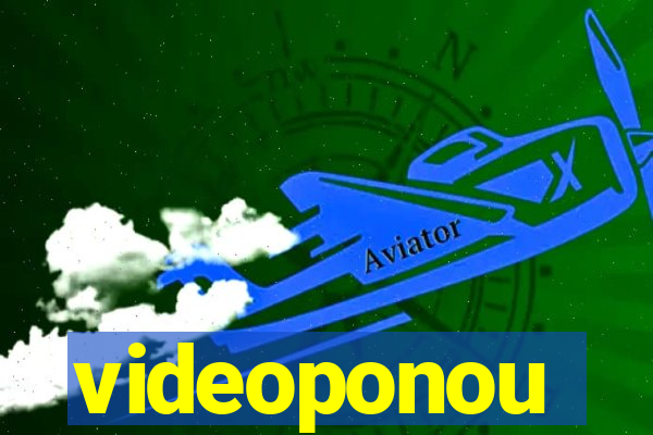 videoponou