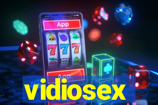 vidiosex