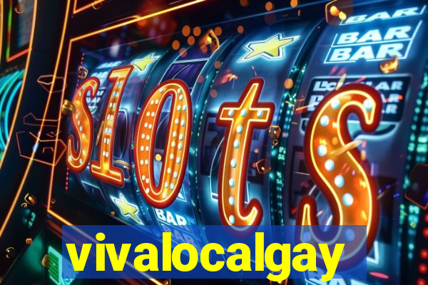 vivalocalgay