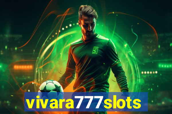 vivara777slots