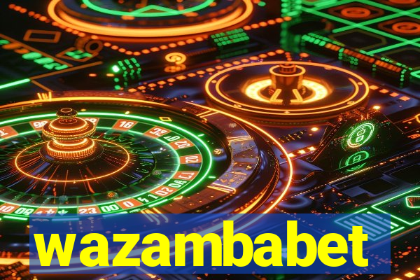 wazambabet