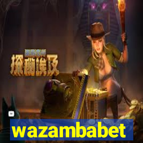 wazambabet