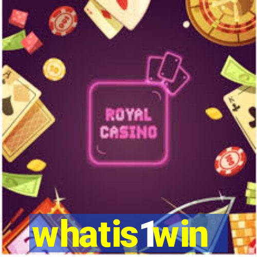 whatis1win