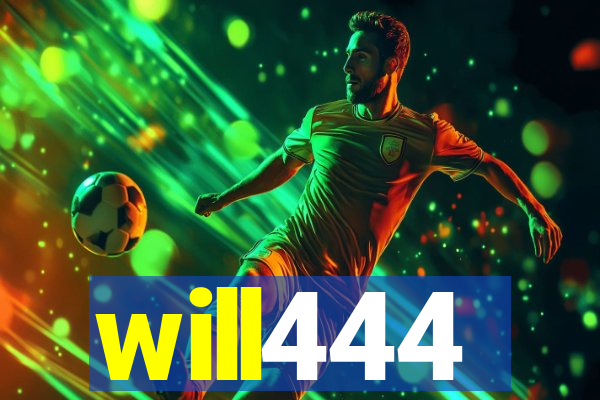 will444