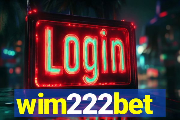 wim222bet