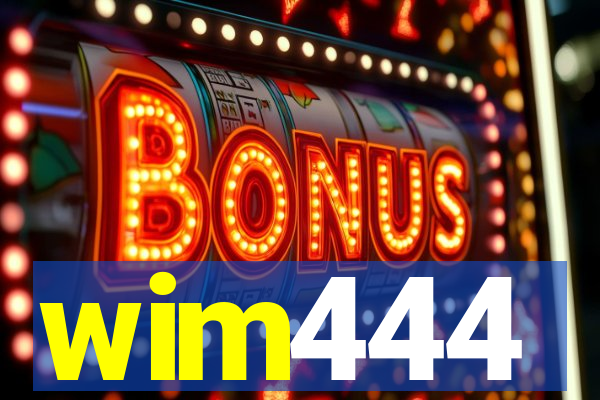 wim444