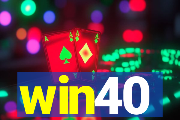 win40