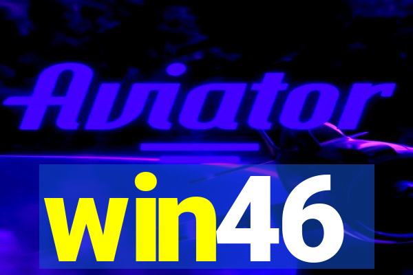 win46