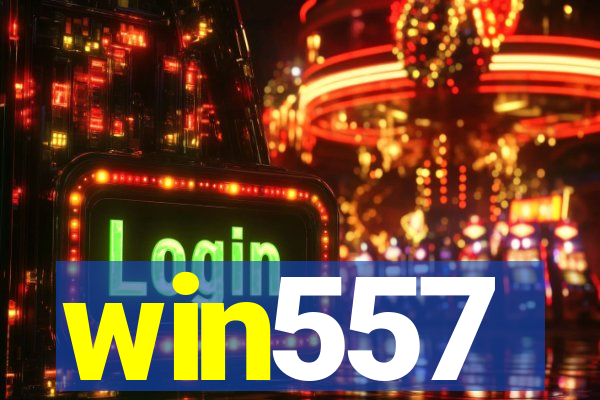 win557