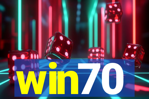 win70
