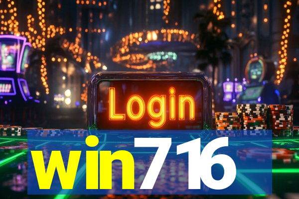 win716