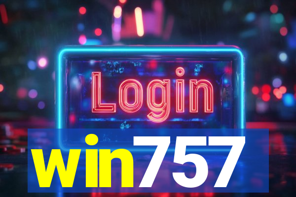 win757
