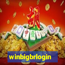 winbigbrlogin