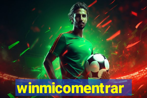 winmicomentrar