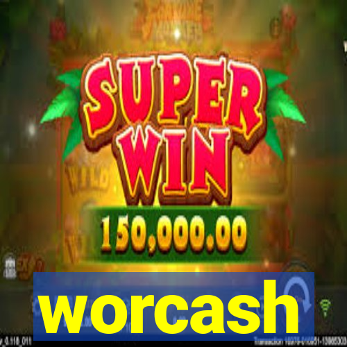 worcash