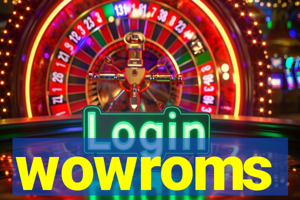 wowroms