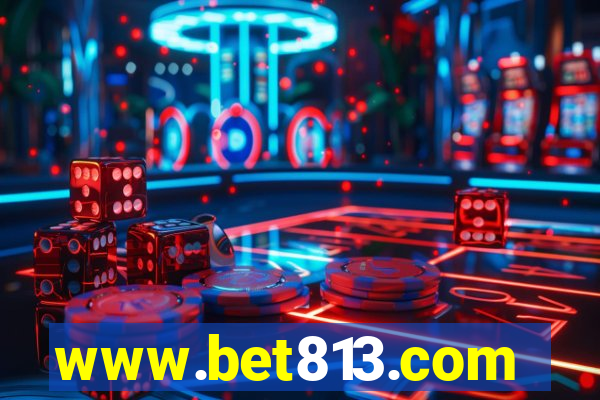 www.bet813.com