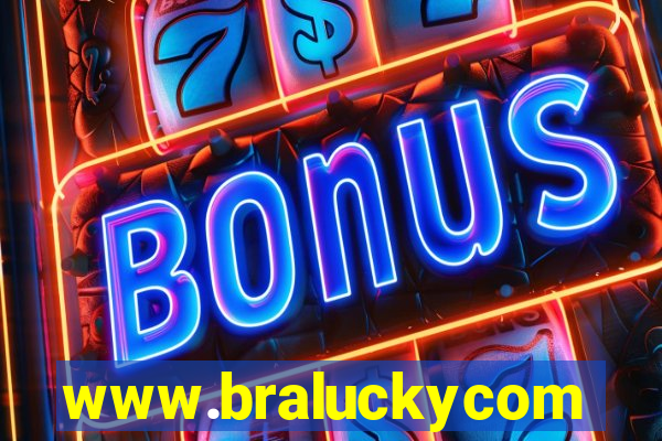 www.braluckycom