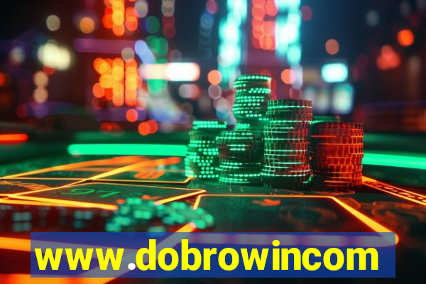 www.dobrowincom