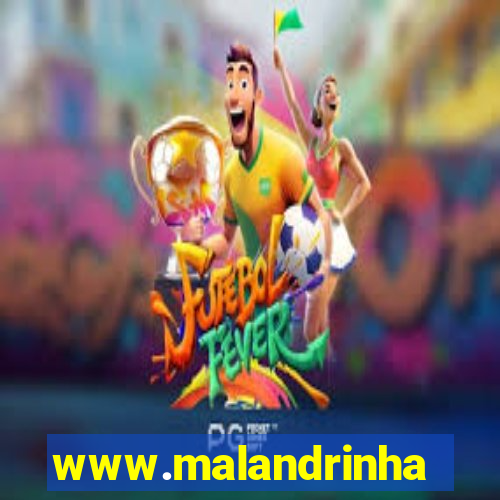 www.malandrinhas