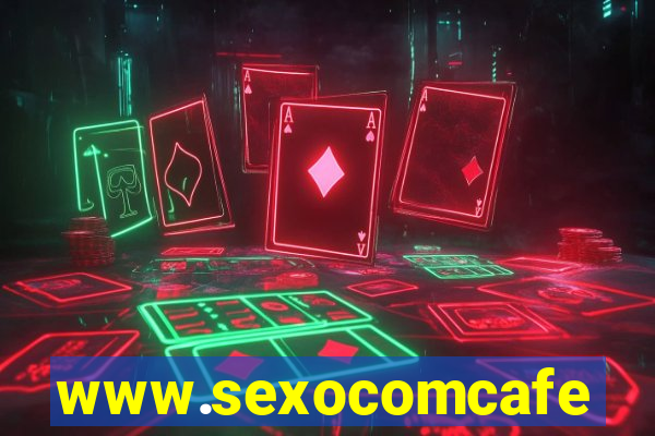 www.sexocomcafe.com.br