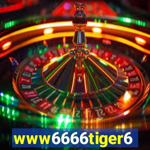 www6666tiger6