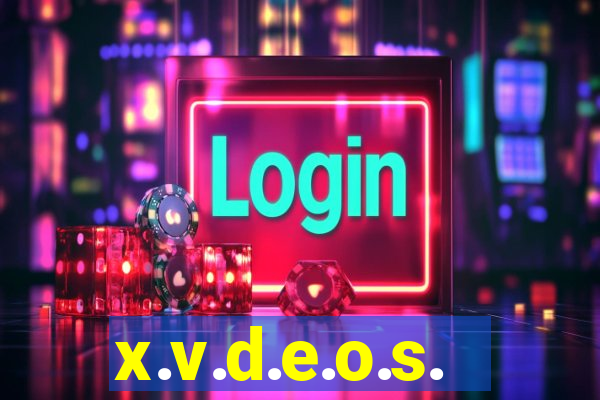 x.v.d.e.o.s.