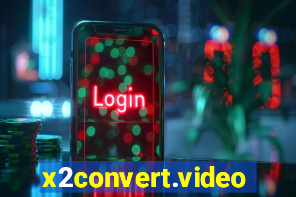 x2convert.video