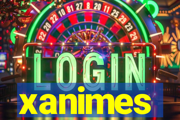 xanimes