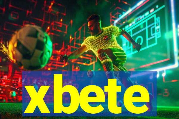 xbete