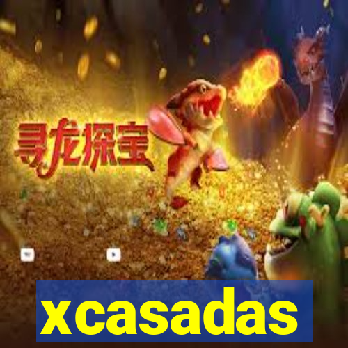 xcasadas
