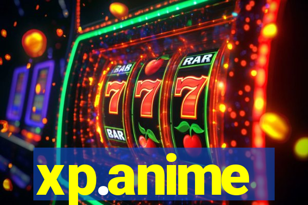 xp.anime