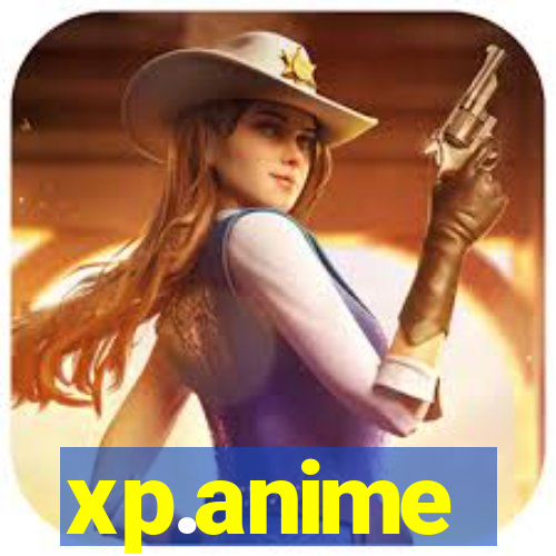 xp.anime