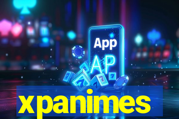 xpanimes