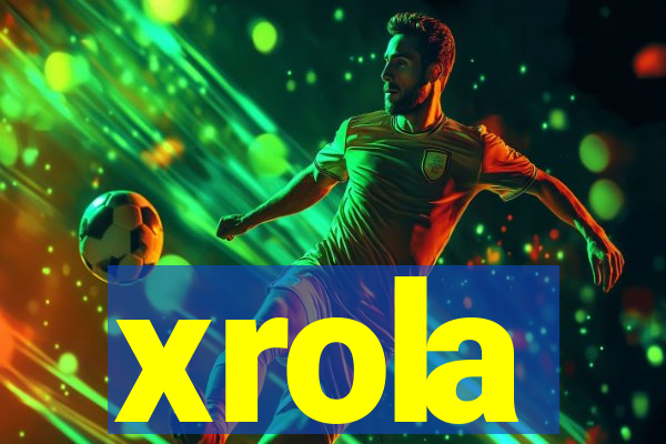 xrola