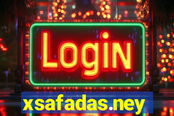 xsafadas.ney