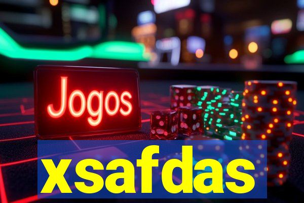 xsafdas