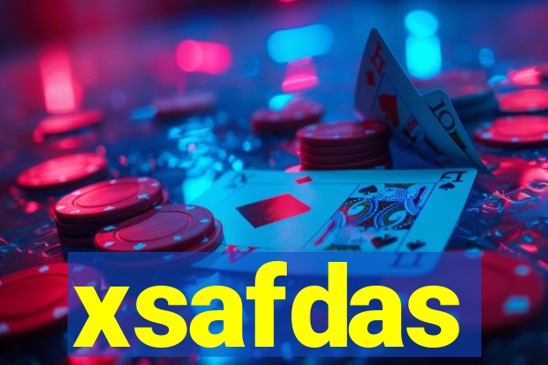 xsafdas