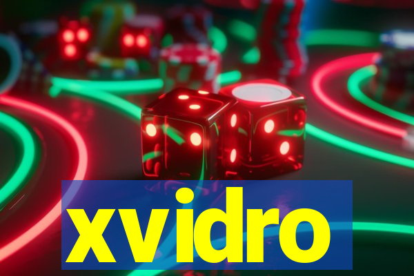 xvidro