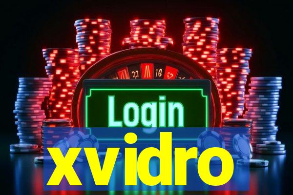 xvidro