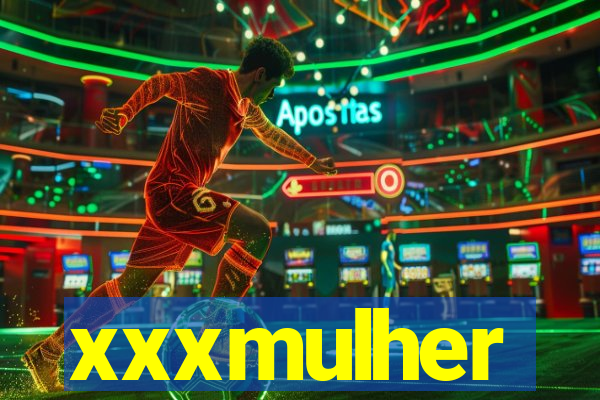 xxxmulher