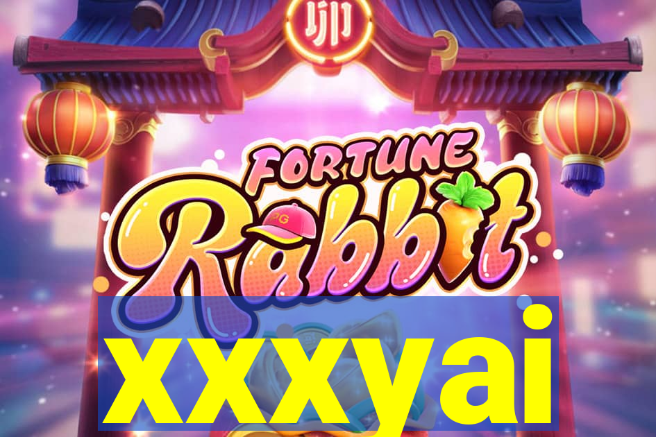 xxxyai