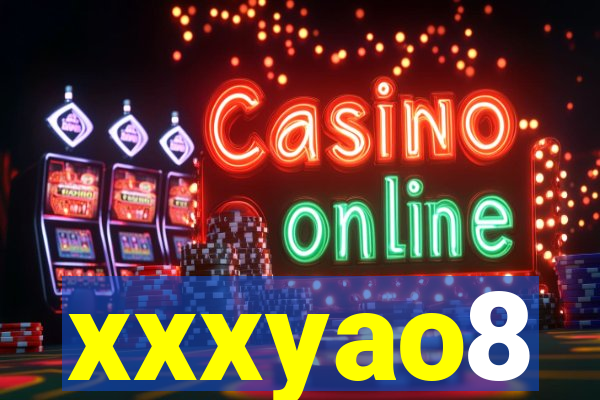 xxxyao8