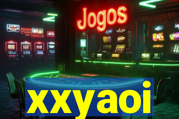 xxyaoi