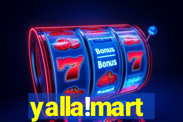 yalla!mart