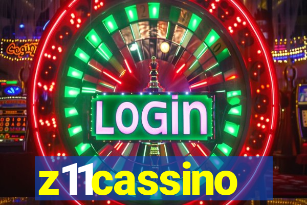 z11cassino
