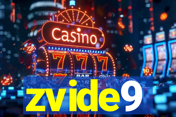 zvide9